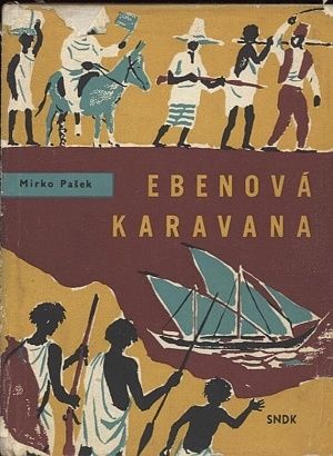 Ebenova karavana - Pasek Mirko | antikvariat - detail knihy