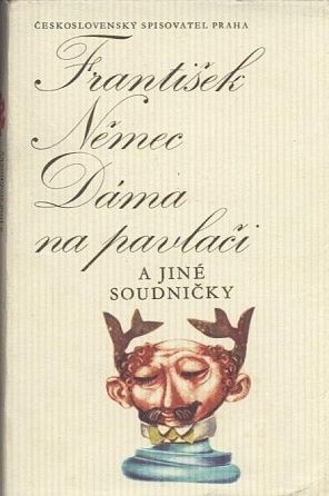 Dama na pavlaci a jine soudnicky - Nemec Frantisek | antikvariat - detail knihy