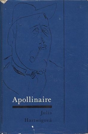 Apollinaire - Hartwigova Julia | antikvariat - detail knihy
