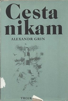Cesta nikam - Grin Alexandr | antikvariat - detail knihy