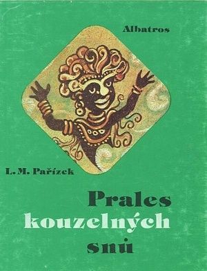 Prales kouzelnych snu - Parizek LM | antikvariat - detail knihy