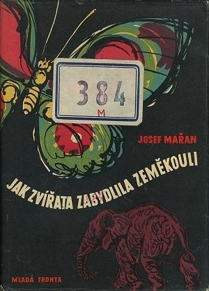 Jak zvirata zabydlila zamekouli - Maran Josef | antikvariat - detail knihy