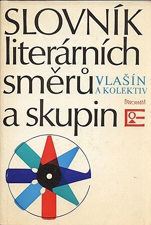 Slovnik literarnich smeru a skupin - Vlasin Stepan  redigoval | antikvariat - detail knihy