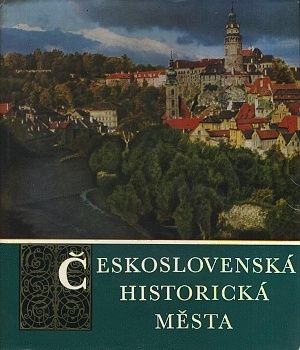 Ceskoslovenska historicka mesta - Kol autoru | antikvariat - detail knihy