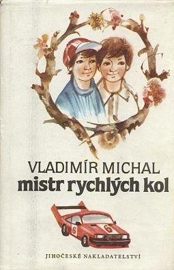 Mistr rychlych kol - Michal Vladimir | antikvariat - detail knihy