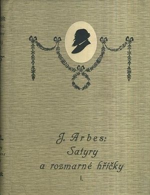 Satyry a rozmarne hricky I - Arbes Jakub | antikvariat - detail knihy