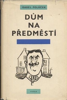 Dum na predmesti - Polacek Karel | antikvariat - detail knihy