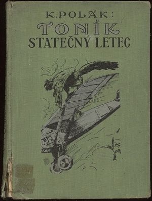 Tonik statecny letec - Polak Karel | antikvariat - detail knihy