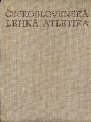 Ceskoslovenska lehka atletika | antikvariat - detail knihy