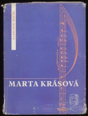 Marta Krasova  Ze zivota velke pevkyne - Solin Vladimir | antikvariat - detail knihy
