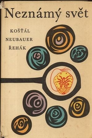 Neznamy svet - Kostal Neubauer Rehak | antikvariat - detail knihy