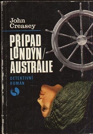 Pripad LondynAustralie - Creasey John | antikvariat - detail knihy