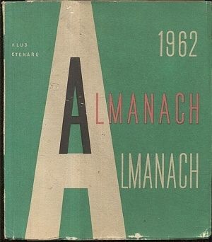 Almanach 1962  klubu ctenaru - Justl Vladimir odp redaktor | antikvariat - detail knihy