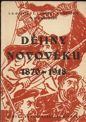 Dejiny novoveku 18701918 - Galkin  Zubok  Notovic  Chvostov | antikvariat - detail knihy