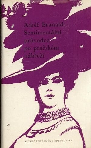 Sentimentalni pruvodce po prazskem nabrezi - Branald Adolf | antikvariat - detail knihy