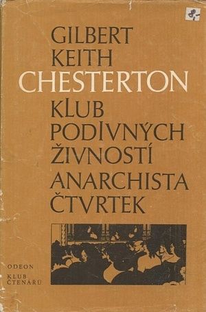 Klub podivnych zivnosti Anarchista Ctvrtek - Chesterton Gilbert Keith | antikvariat - detail knihy