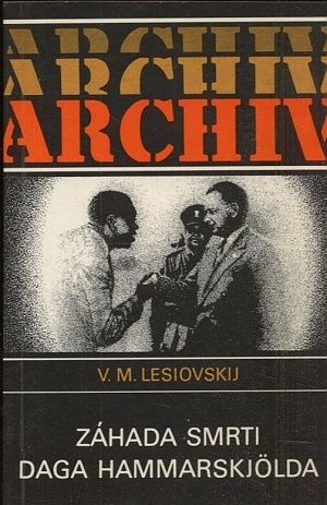 Zahada smrti Daga Hammarskjolda - Lesiovskij Viktor M | antikvariat - detail knihy