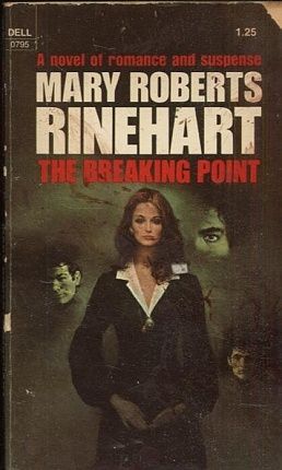The Breaking Point - Rinehart Mary Roberts | antikvariat - detail knihy