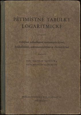Petimistne tabulky logaritmicke - Valouch Miloslav Valouch Miloslav A | antikvariat - detail knihy
