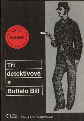 Tri detektivove a Buffalo Bill | antikvariat - detail knihy