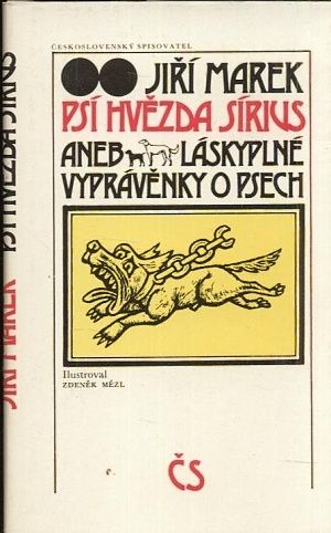 Psi hvezda Sirius aneb Laskyplne vypravenky o psech - Marek Jiri | antikvariat - detail knihy