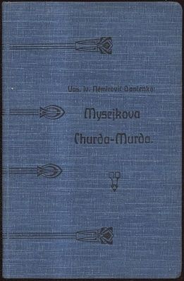 Mysejkova ChurdaMurda - Nemirovic Dancenko Vas Ivan | antikvariat - detail knihy