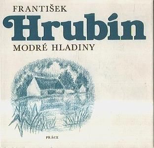 Modre hladiny - Hrubin Frantisek | antikvariat - detail knihy