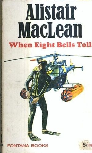 When Eight Bells Toll - Maclean Alistair | antikvariat - detail knihy
