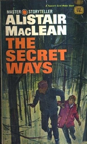 The Secret Ways - Maclean Alistair | antikvariat - detail knihy