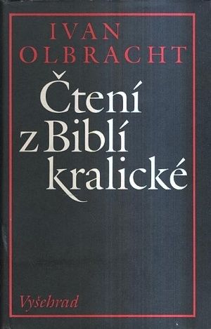 Cteni z Bibli kralicke - Olbracht Ivan | antikvariat - detail knihy