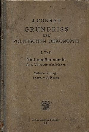 Grundriss der Politischen Oekonomie 1Teil  Nationalokonomie - Conrad J | antikvariat - detail knihy