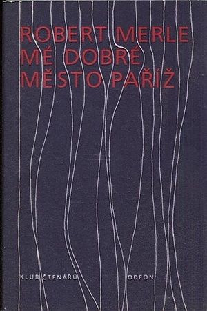 Me dobre mesto Pariz - Merle Robert | antikvariat - detail knihy