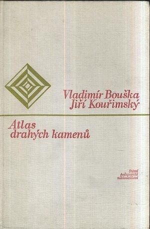 Atlas drahych kamenu - Bouska Vladimir Kourimsky Jiri | antikvariat - detail knihy
