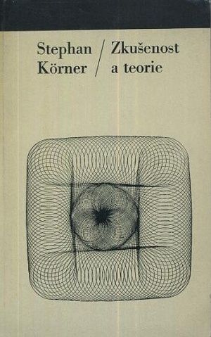 Zkusenost a teorie - Korner Stephan | antikvariat - detail knihy
