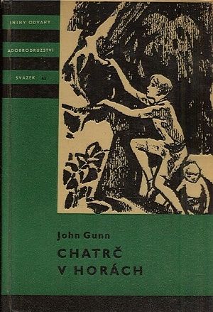 Chatrc v horach - Gunn John | antikvariat - detail knihy