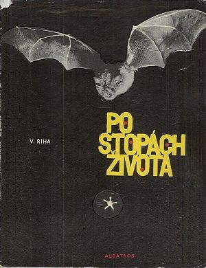 Po stopach zivota - Riha Vitezslav | antikvariat - detail knihy