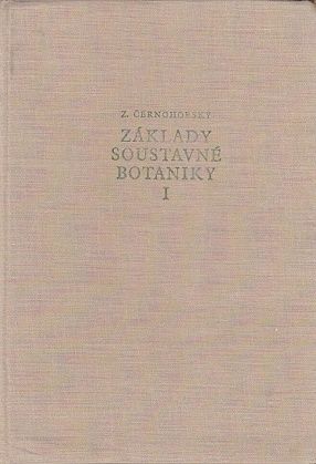 Zaklady soustavne botaniky I - Cernohorsky Zdenek | antikvariat - detail knihy