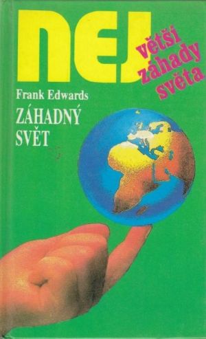 Zahadny svet  NEJ vetsi zahady sveta - Edwards Franks | antikvariat - detail knihy