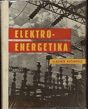 Elektroenergetika - Kocandrle Vladimir | antikvariat - detail knihy