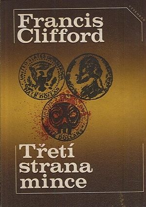 Treti strana mince - Clifford Francis | antikvariat - detail knihy