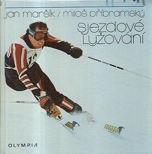 Sjezdove lyzovani - Marsik Jan Pribramsky Milos | antikvariat - detail knihy
