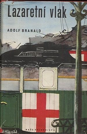 Lazaretni vlak - Branald Adolf | antikvariat - detail knihy