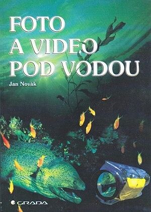 Foto a video pod vodou - Novak Jan | antikvariat - detail knihy