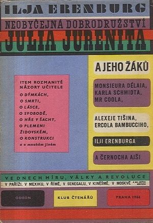 Neobycejna dobrodruzstvi Julia Jurenita a jeho zaku - Erenburg Ilja | antikvariat - detail knihy