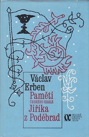 Pameti ceskeho krale Jirika z Podebrad - Erben Vaclav | antikvariat - detail knihy