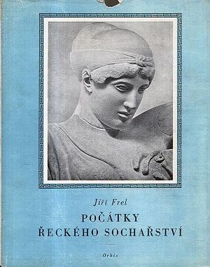 Pocatky reckeho socharstvi - Frel Jiri | antikvariat - detail knihy