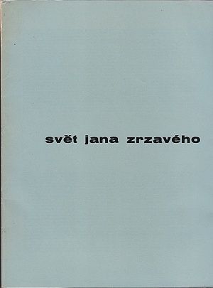 Svet Jana Zrzaveho - Zemina Jaromir  usporadal | antikvariat - detail knihy
