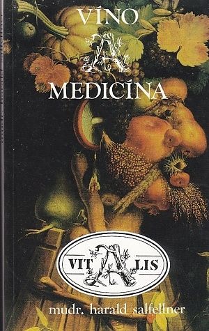Vino a medicina - Salfellner Harald | antikvariat - detail knihy