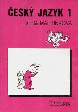 Cesky jazyk 1 pro 1rocnik strednich skol - Martinkova Vera | antikvariat - detail knihy