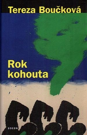 Rok kohouta - Bouckova Tereza | antikvariat - detail knihy
